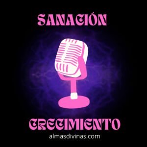 Cover image for Sanación y Crecimiento